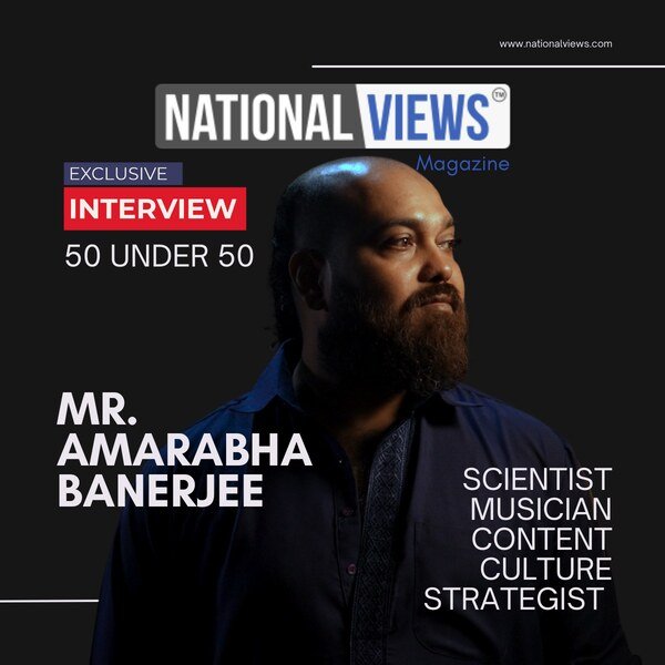 Amarabha Banerjee NationalViews 50 Under 50