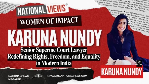 National Views Women of Impact Supreme Court Lawyer Karuna Nundy